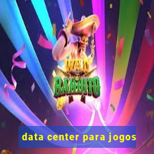 data center para jogos